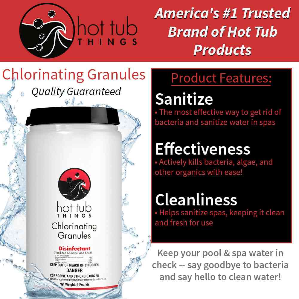Hot Tub Things Chlorinating Granules – 5 lb Spa & Hot Tub Sanitizer