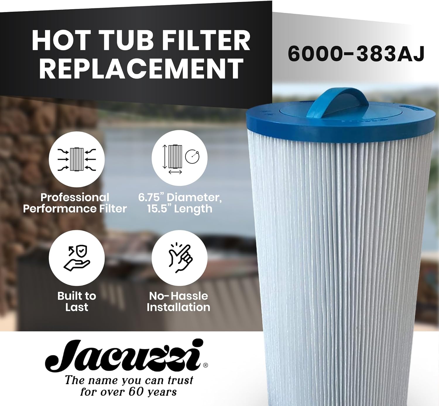 Jacuzzi® ProClear® 60 Sq Ft Filter Cartridge – 15.45″ HydroFilter with Twist‑Off Cap (2002+ J‑300/J‑400/J‑500/LX) – part #6000‑383AJ