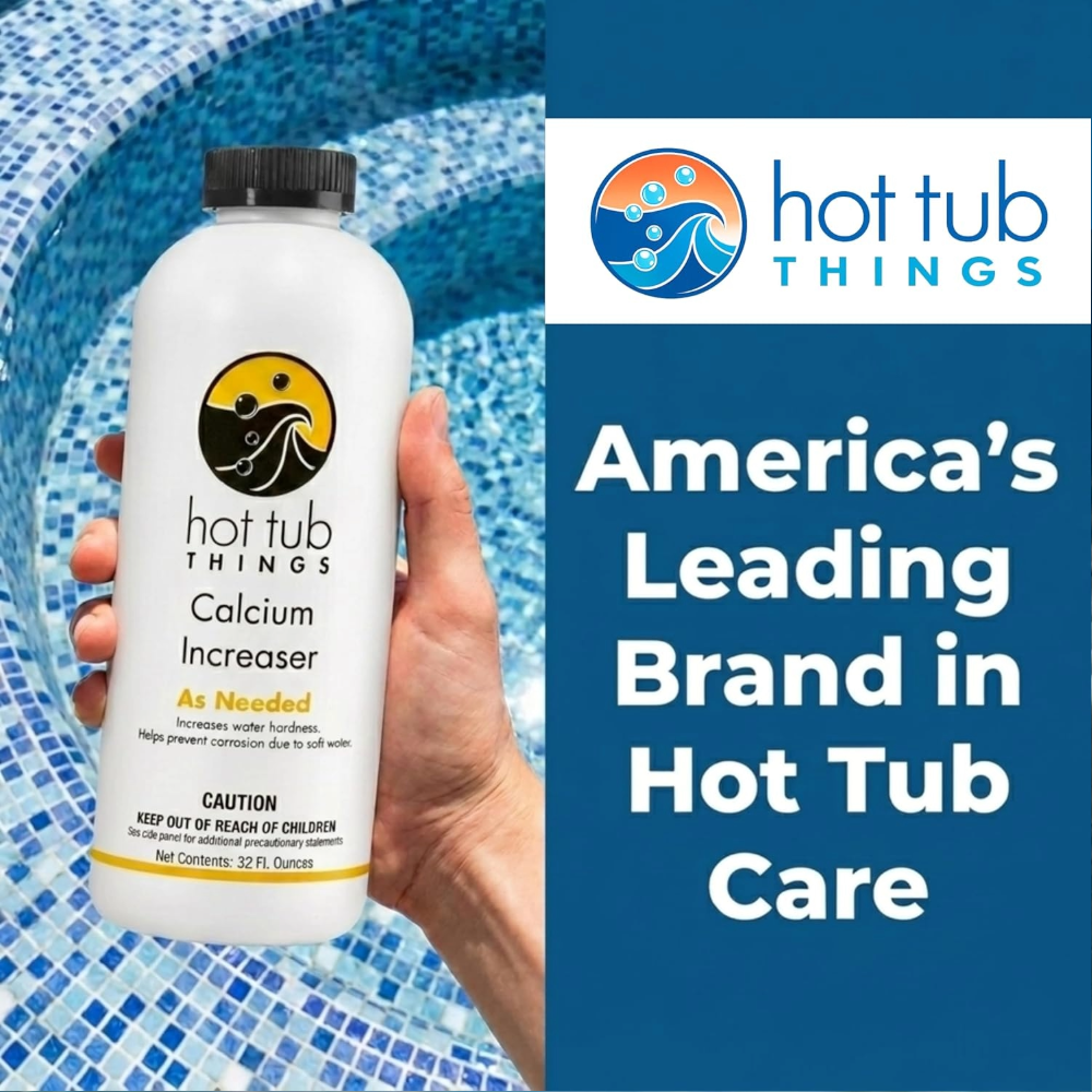 Hot Tub Things® Calcium Increaser – Professional Spa Hardness Booster (32 fl oz)